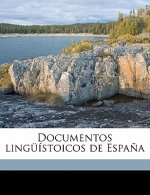 Documentos lingüístoicos de Espa?a Volume 1