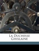 La Duchesse Ghislaine