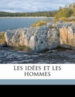 Les Idées Et Les Hommes Volume 3