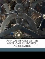 Annual Report of the American Historical Association