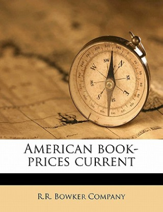 American Book-Prices Curren, Volume 1911