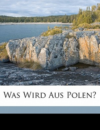 Was Wird Aus Polen?