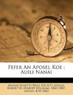 Fefer an Aposel Koe: Auili Nanai