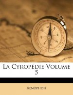 La Cyropédie Volume 5