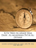 Kitb Trkh Al-Araqt Maa Daih: Al-Muanwan Intir Al-Diynah