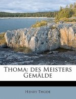 Thoma: Des Meisters Gemalde