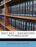 Bizet. Mit ... Zahlreichen Notenbeilagen