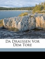 Da Draussen VOR Dem Tore