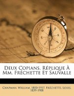 Deux Copians. Réplique ? MM. Fréchette Et Sauvalle