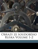 Obrazy Ze Soudobeho Ruska Volume 1-2