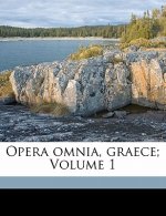 Opera Omnia, Graece; Volume 1