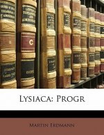 Lysiaca: Progr