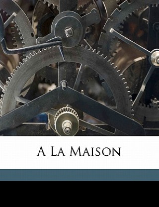 A la maison