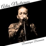 Ailes Nocturnes - Dominique Daumann