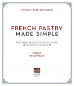 French Pastry Made Simple
