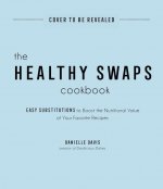 Healthy Swaps Cookbook