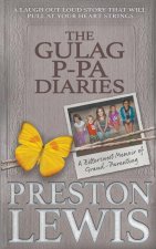 Gulag P-Pa Diaries