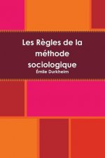 Les Regles de la methode sociologique