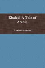 Khaled  A Tale of Arabia