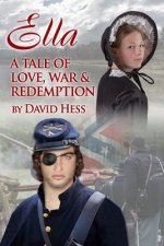 Ella, A Tale of Love, War and Redemption