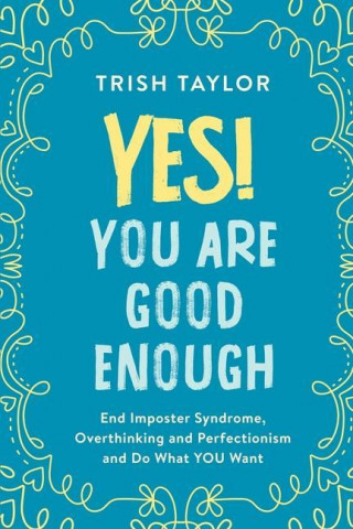 Yes! You Are Good Enough