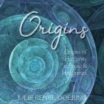 Origins: Origins of Humanity in Prose & Images