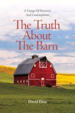 Truth About The Barn