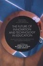 Future of Innovation and Technology in Education