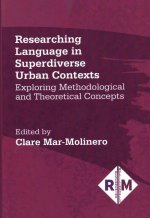 Researching Language in Superdiverse Urban Contexts