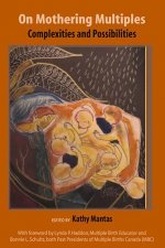 On Mothering Multiples