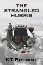 The Strangled Hubris