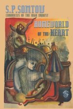 Chronicles of the High Inquest: Homeworld of the Heart: The Fifth Novel in the Inquestor Series