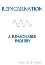 Reincarnation A Reasonable Inquiry: [Custom White Interior]