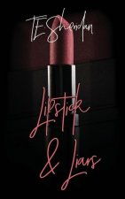 Lipstick and Liars