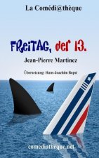 Freitag, der 13.
