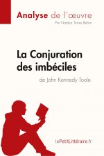 La Conjuration des imbeciles de John Kennedy Toole (Analyse de l'oeuvre)