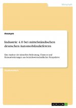 Industrie 4.0 bei mittelständischen deutschen Automobilzulieferern