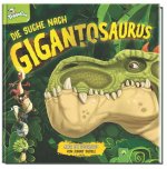 Die Suche nach Gigantosaurus