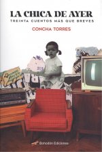La chica de ayer (treinta cuentos más que breves)