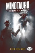 Minotauro: ?Crimen O Sacrificio?
