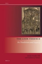 The Lyon Terence: Its Tradition and Legacy