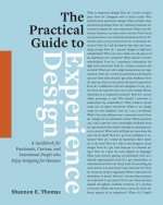 Practical Guide to Experience Design
