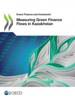 Measuring Green Finance Flows in Kazakhstan