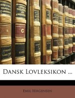 Dansk Lovleksikon ...