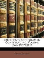 Precedents and Forms in Conveyancing, Volume 2, Part 2