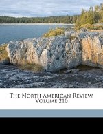 The North American Review, Volume 210
