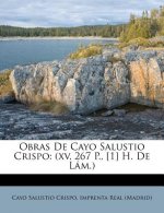 Obras De Cayo Salustio Crispo: (xv, 267 P., [1] H. De Lám.)