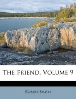The Friend, Volume 9