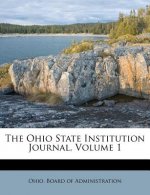 The Ohio State Institution Journal, Volume 1