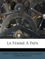 La Femme a Papa